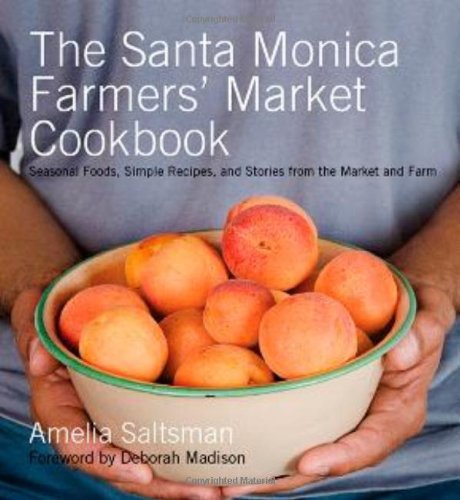 The Santa Monica Farmers' Market Cookbook Cover