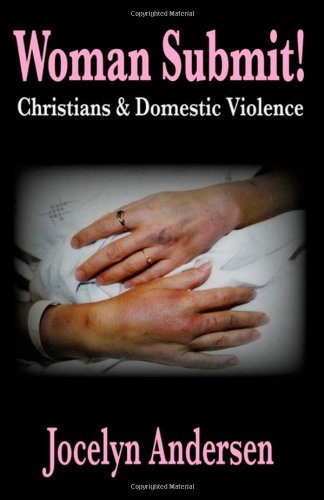 Woman Submit! Christians & Domestic Violence Cover