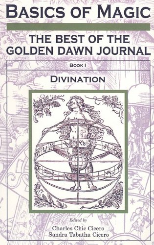 Basics of Magic: The Best of the Golden Dawn Journal (Book I: Divination) Cover