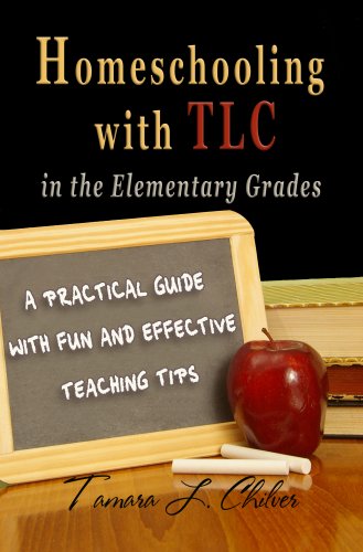 Homeschooling with TLC in the Elementary Grades Cover