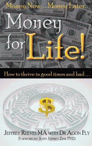 Money for Life... in good times and Bad Cover