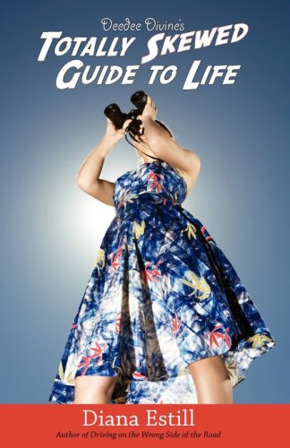 Deedee Divine's Totally Skewed Guide to Life Cover