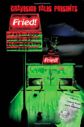 Fried! Fast Food, Slow Deaths Cover