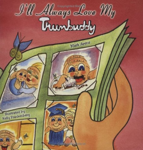 I'll Always Love My Thumbuddy (Thumbuddy Books, Volume 5) Cover