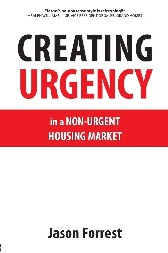 Creating Urgency in a Non-Urgent Housing Market Cover
