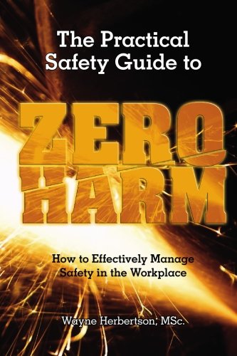 The Practical Safety Guide to Zero Harm Cover