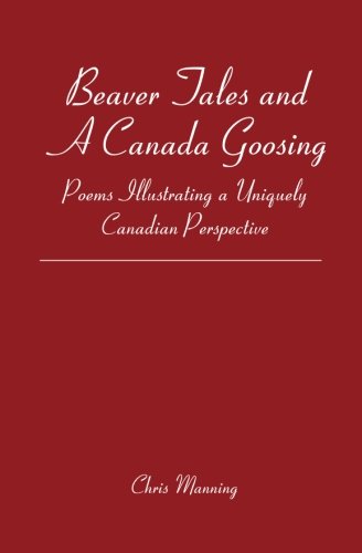 Beaver tales and a Canada goosing Cover
