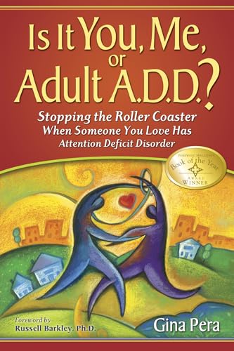 Is it you, me, or adult A.D.D.? Cover