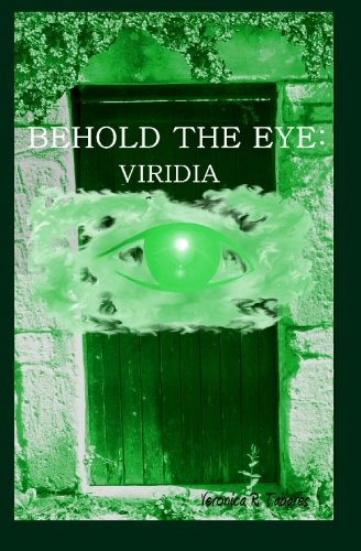 Behold the Eye: Viridia Cover