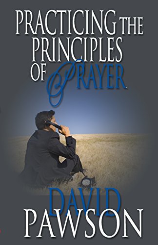 Practising the Principles of Prayer Cover