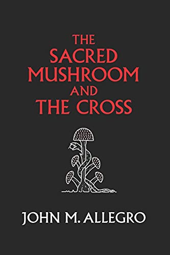 The sacred mushroom and the cross Cover
