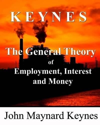 The general theory of employment, interest, and money Cover