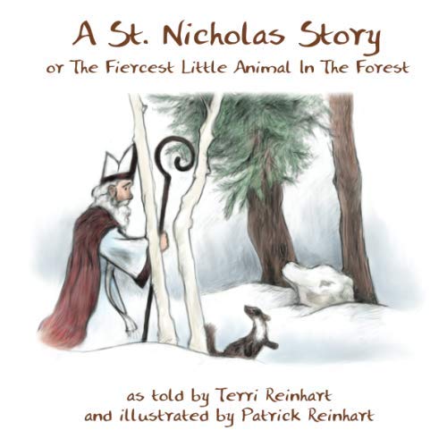 A St. Nicholas story, or, The fiercest little animal in the forest Cover