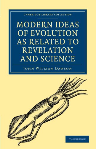 Modern ideas of evolution as related to revelation and science Cover