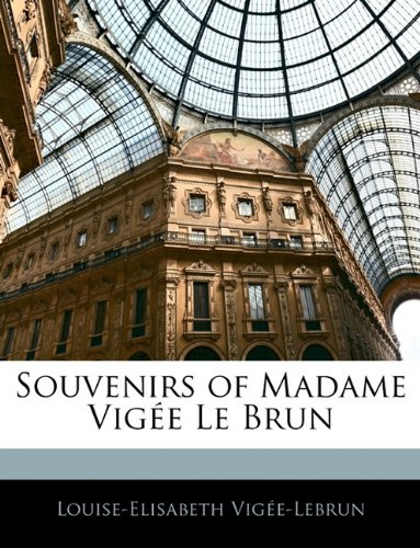 Souvenirs of Madame Vigée le Brun Cover