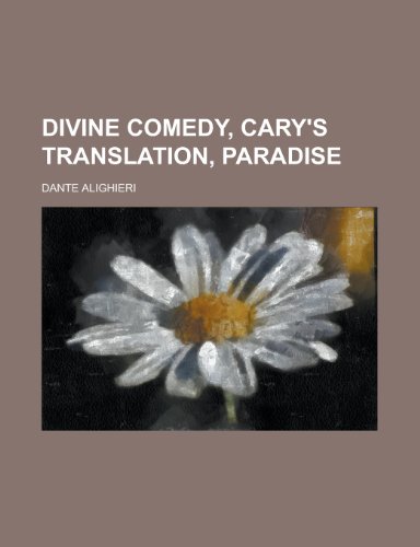 Divine comedy, cary's translation, paradise Cover