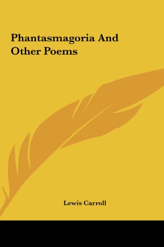 Phantasmagoria and Other Poems Cover