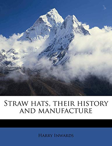 Straw hats, their history and manufacture Poster
