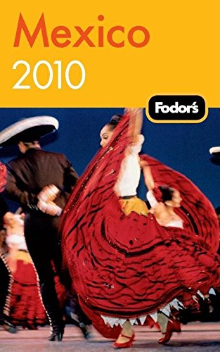 Fodor's 2010 Mexico Cover