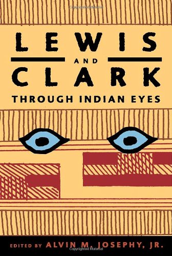 Lewis and Clark through Indian eyes Cover