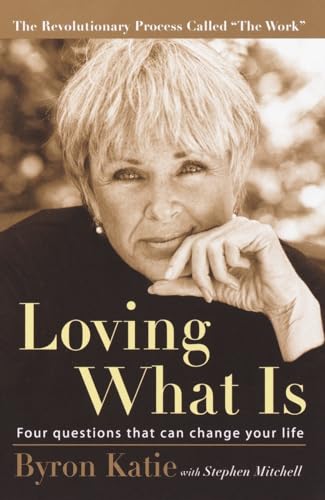 Loving What Is: Four Questions That Can Change Your Life Poster