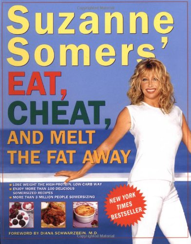 Suzanne Somers' eat, cheat, and melt the fat away Cover