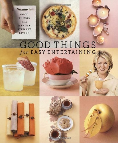 Good things for easy entertaining Cover