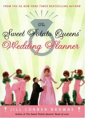 The Sweet Potato Queens' wedding planner/divorce guide Cover