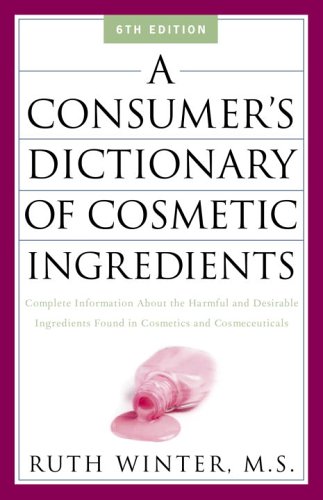 A consumer's dictionary of cosmetic ingredients Cover