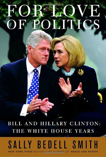 For Love of Politics: Bill and Hillary Clinton Cover
