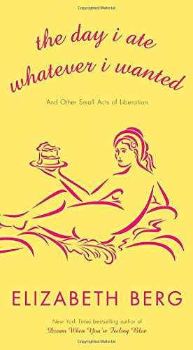 The Day I Ate Whatever I Wanted Cover