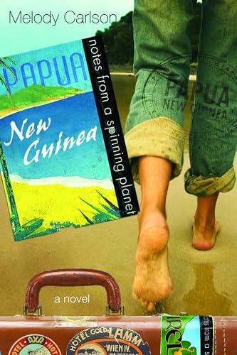 Notes from a Spinning Planet--Papua New Guinea (Notes from a Spinning Planet) Cover