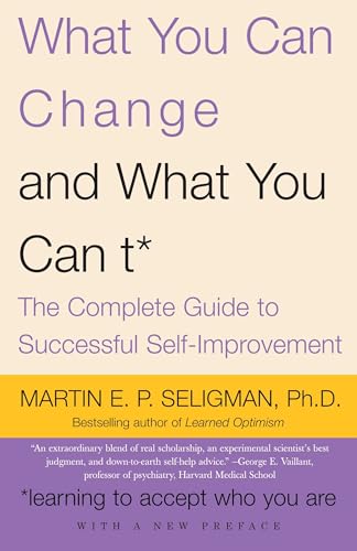 What You Can Change . . . and What You Can't* Cover