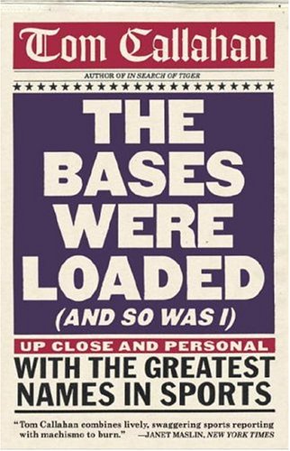 The Bases Were Loaded (and So Was I) Cover