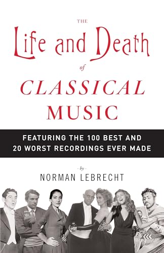 The life and death of classical music Cover