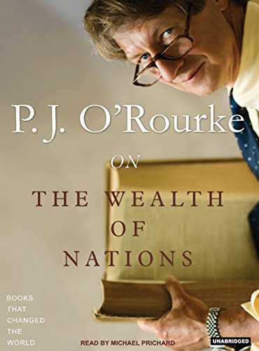 P. J. O'Rourke on the Wealth of Nations (Books That Changed the World) Cover
