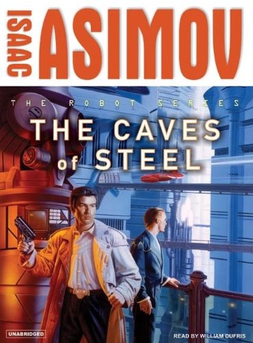 The Caves of Steel Cover