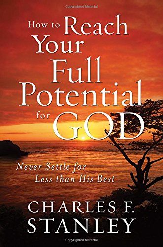 How to reach your full potential for God Cover