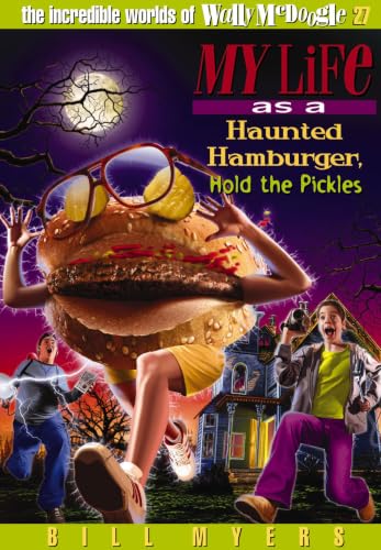 My life as a haunted hamburger-- hold the pickles Cover