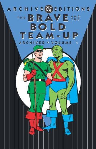 The Brave & the Bold Team-Up Archives, Vol. 1 (DC Archive Editions) Cover