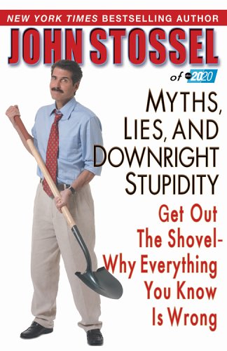 Myths, lies, and downright stupidity Cover