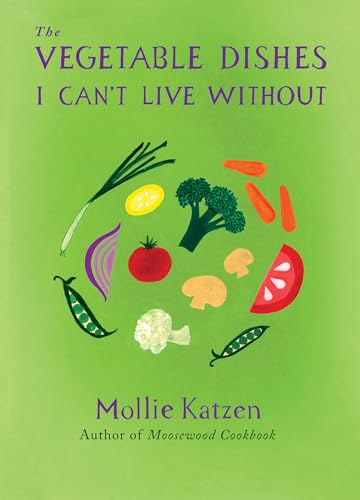 VEGETABLE DISHES I CAN'T LIVE WITHOUT, THE Cover
