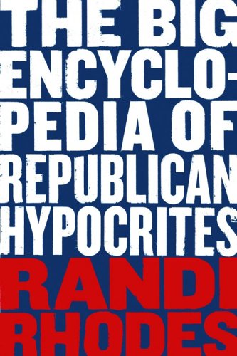 The Big Encyclopedia of Republican Hypocrites Cover