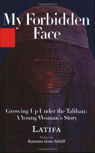 MY FORBIDDEN FACE: GROWING UP UNDER THE TALIBAN Cover