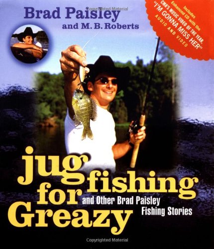 Jug Fishing for Greazy and Other Brad Paisley Fishing Stories Cover