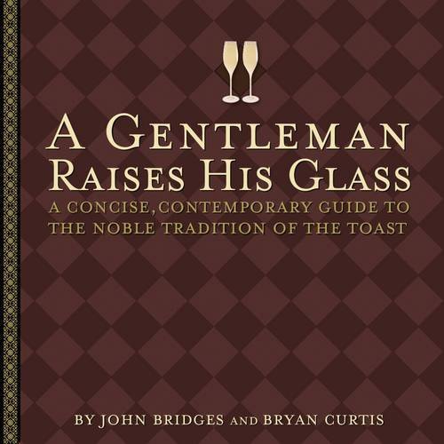 A gentleman raises his glass Cover