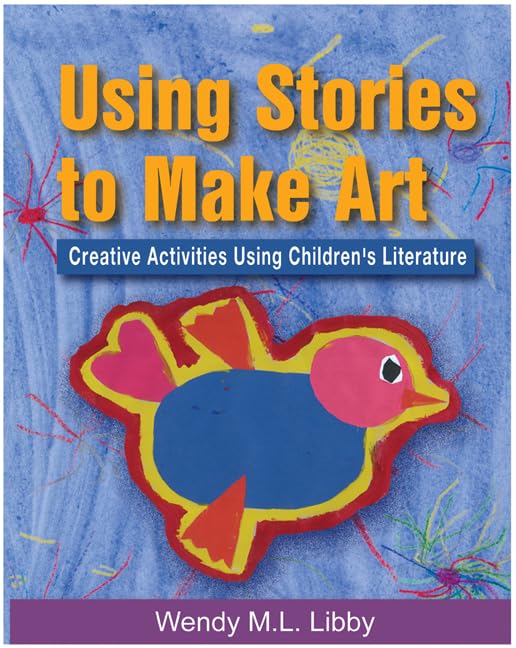 Using Stories to Make Art Cover