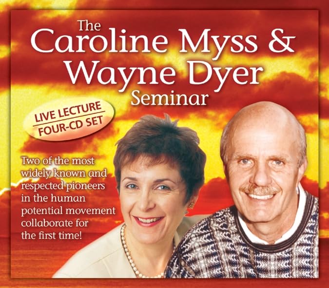 The Caroline Myss & Wayne Dyer Seminar Cover