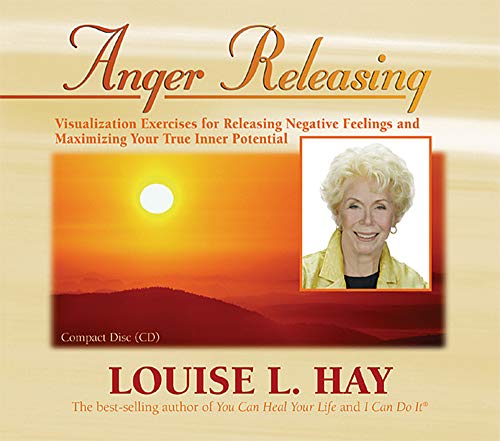 Anger Releasing: Visualization Exercises for Releasing Negative Feelings and Maximizing Your True Inner Potential Poster