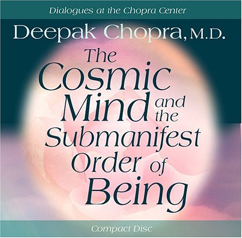 The Cosmic Mind and Submanifest Order of Being Cover